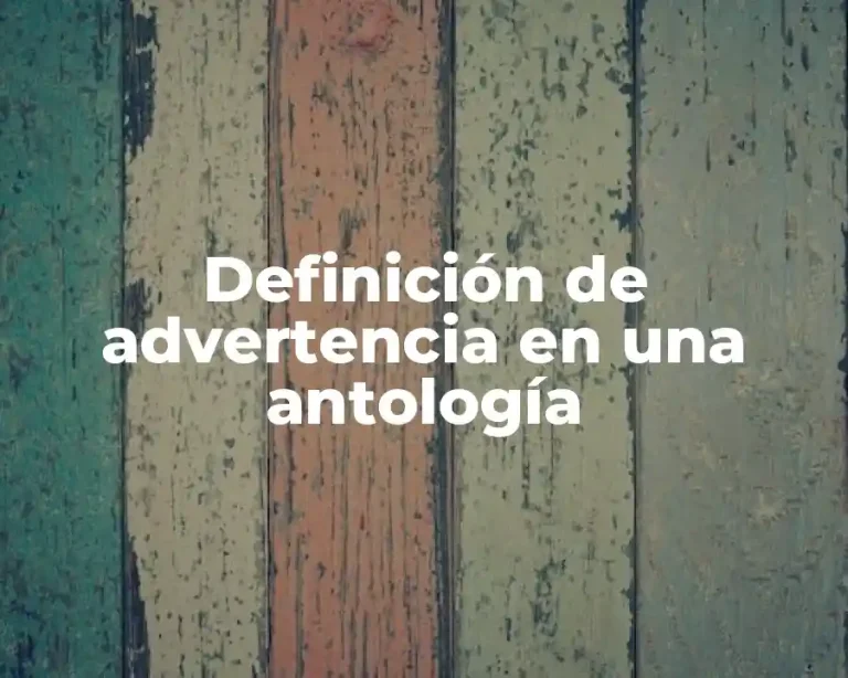 Definición de advertencia en una antología