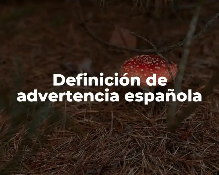 Definición de advertencia española