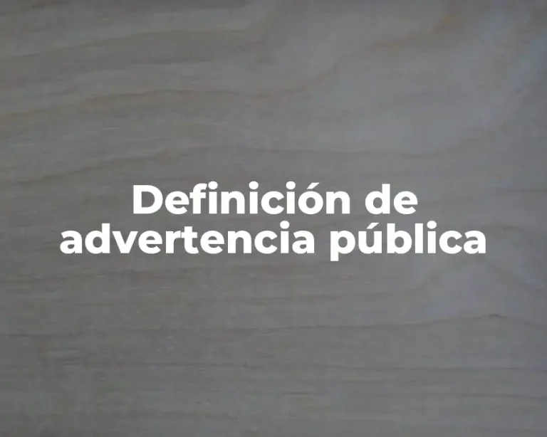 Definición de advertencia pública