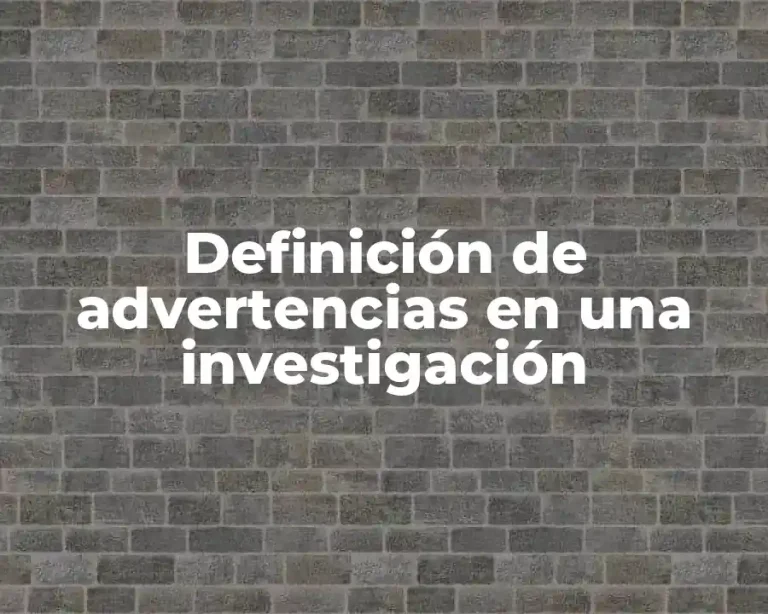 Definición de advertencias en una investigación