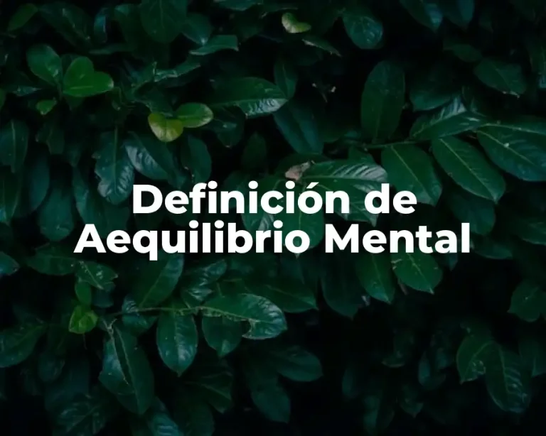 Definición de Aequilibrio Mental