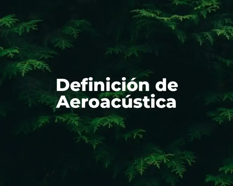 Definición de Aeroacústica