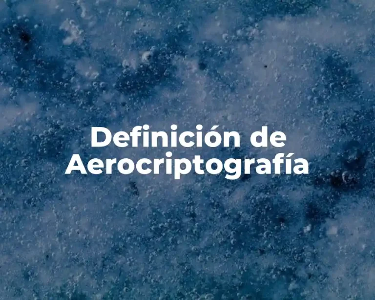 Definición de Aerocriptografía