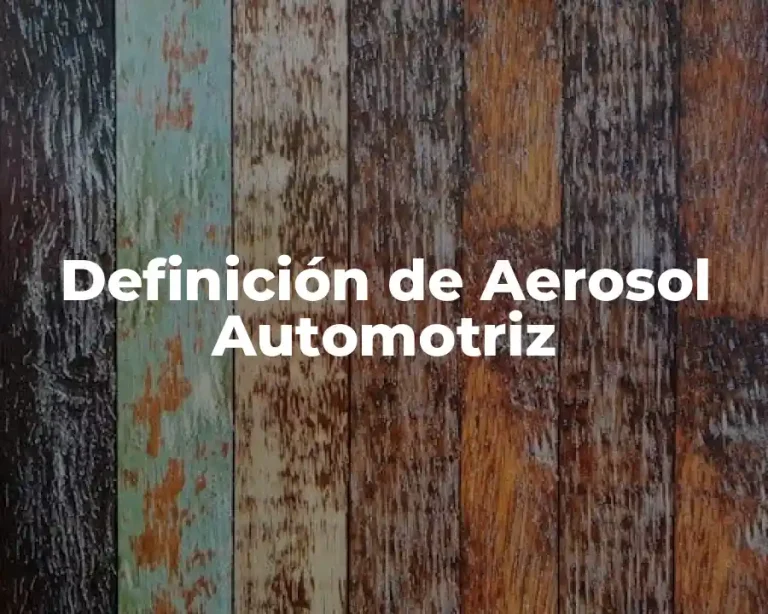 Definición de Aerosol Automotriz