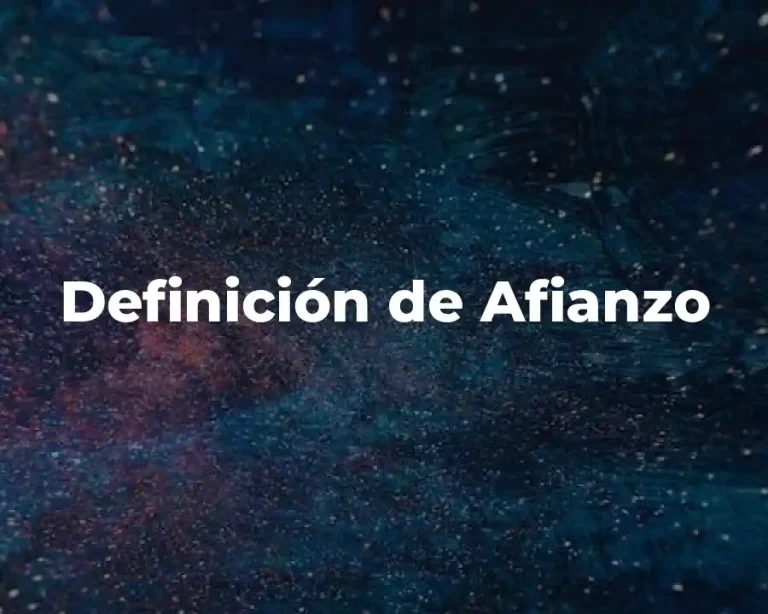 Definición de Afianzo