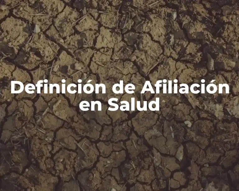 Definición de Afiliación en Salud