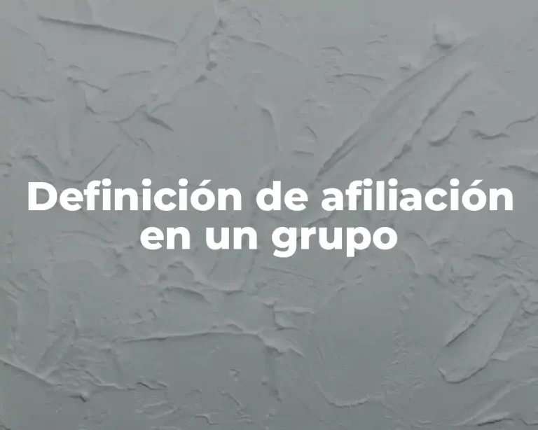 Definición de afiliación en un grupo