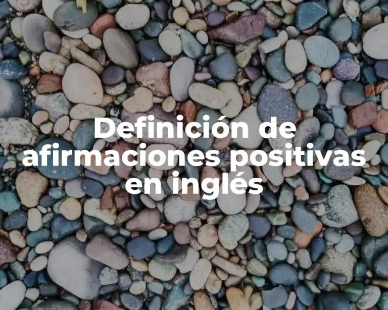 Definición de afirmaciones positivas en inglés