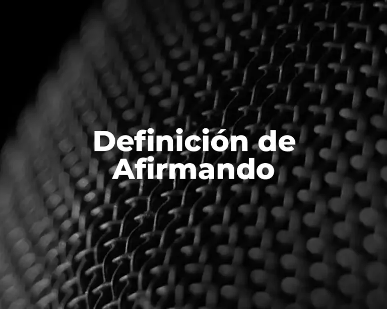Definición de Afirmando