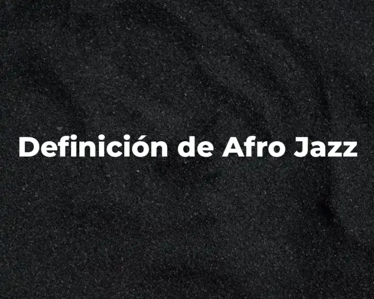 Definición de Afro Jazz