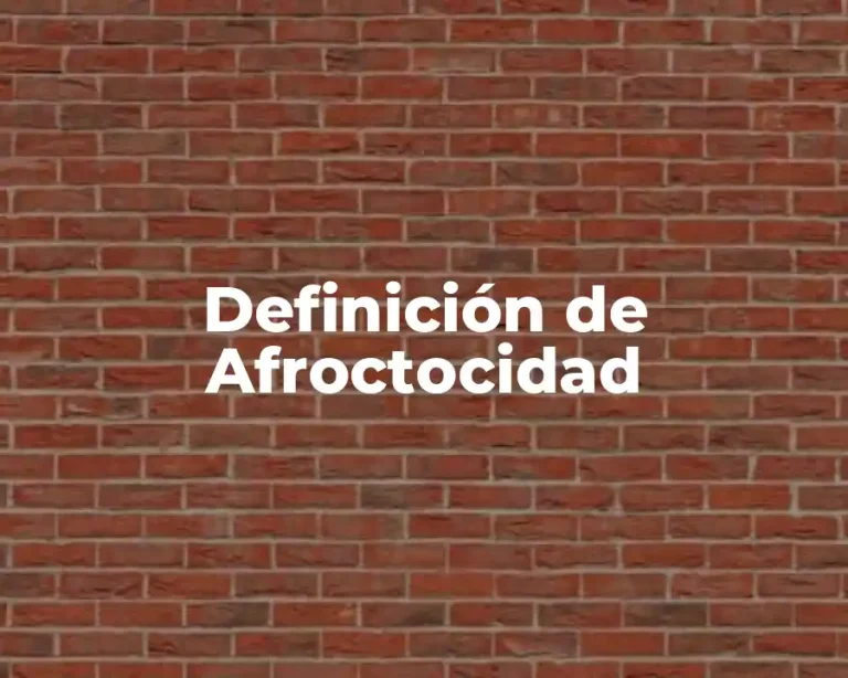 Definición de Afroctocidad