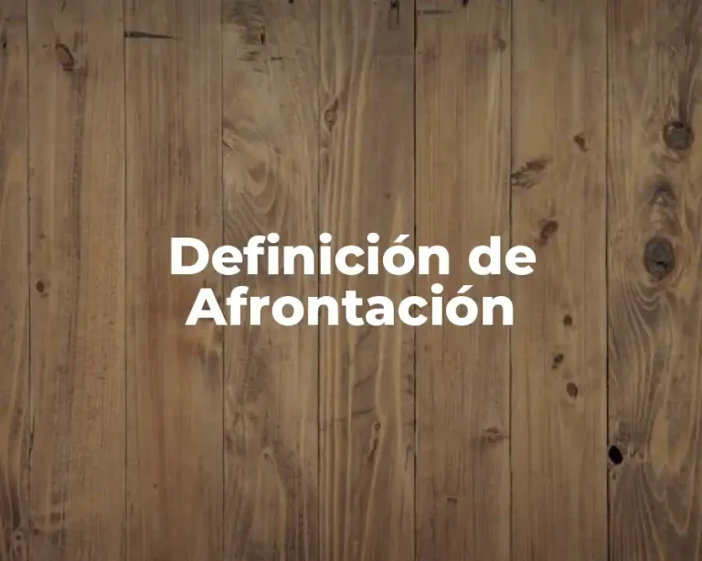 Definición de Afrontación