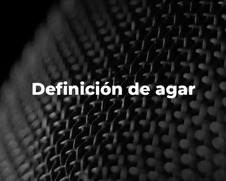 Definición de agar