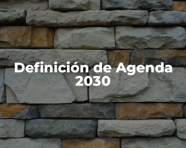 Definición de Agenda 2030