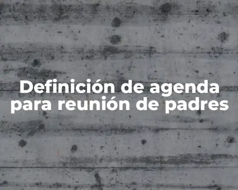 Definición de agenda para reunión de padres