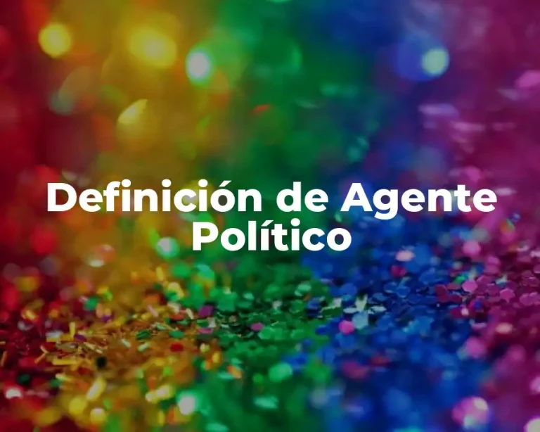 Definición de Agente Político