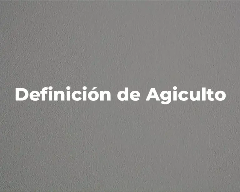 Definición de Agiculto