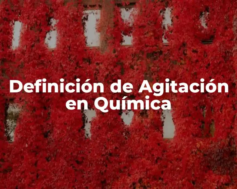 Definición de Agitación en Química