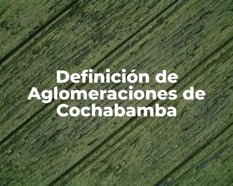 Definición de Aglomeraciones de Cochabamba