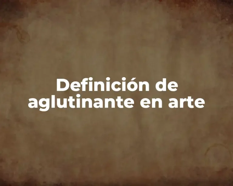Definición de aglutinante en arte