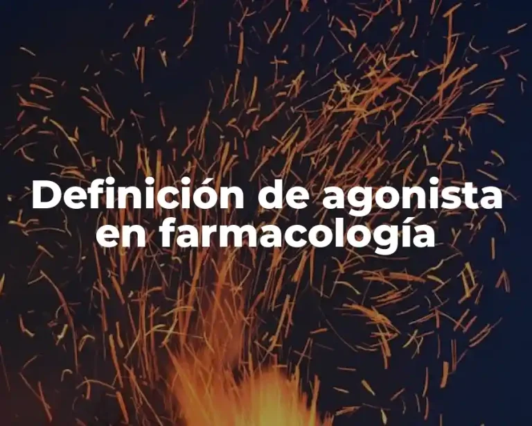 Definición de agonista en farmacología