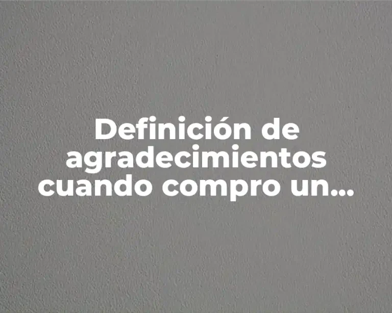 Definición de agradecimientos cuando compro un producto