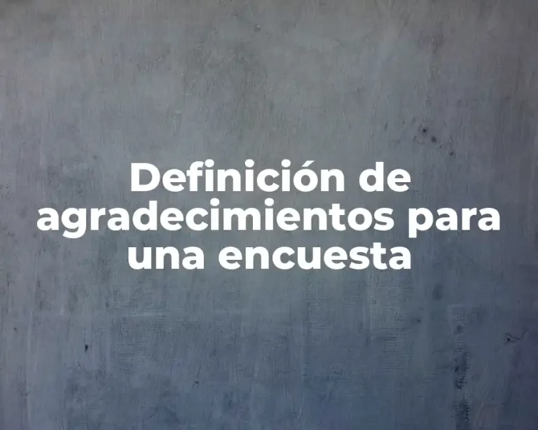 Definición de agradecimientos para una encuesta