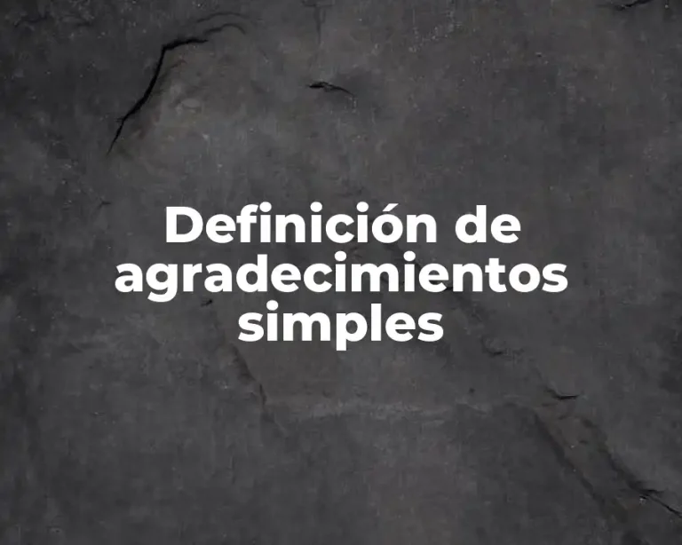 Definición de agradecimientos simples