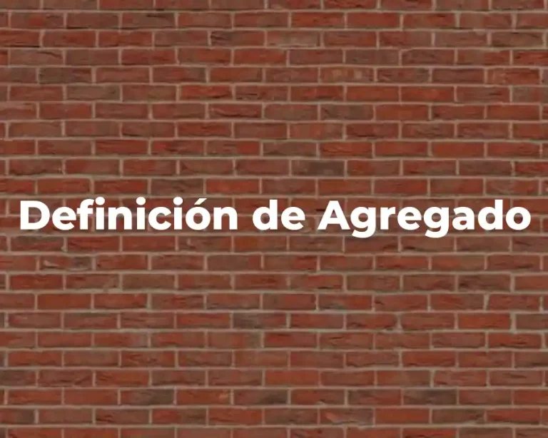 Definición de Agregado