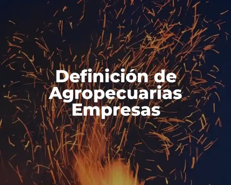 Definición de Agropecuarias Empresas