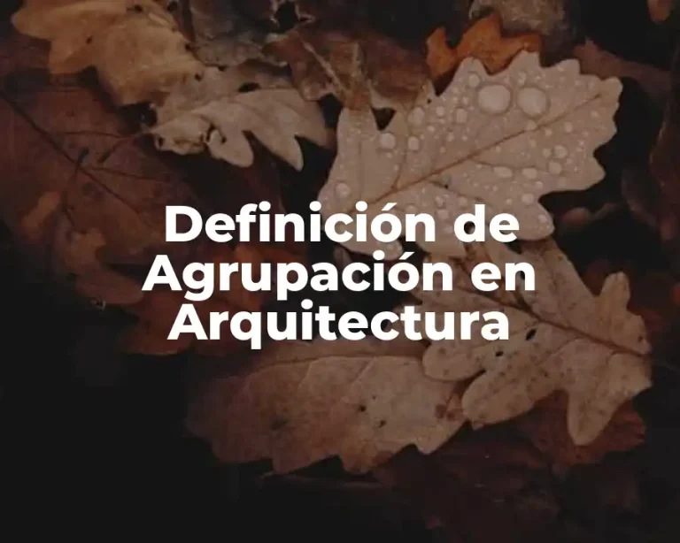 Definición de Agrupación en Arquitectura