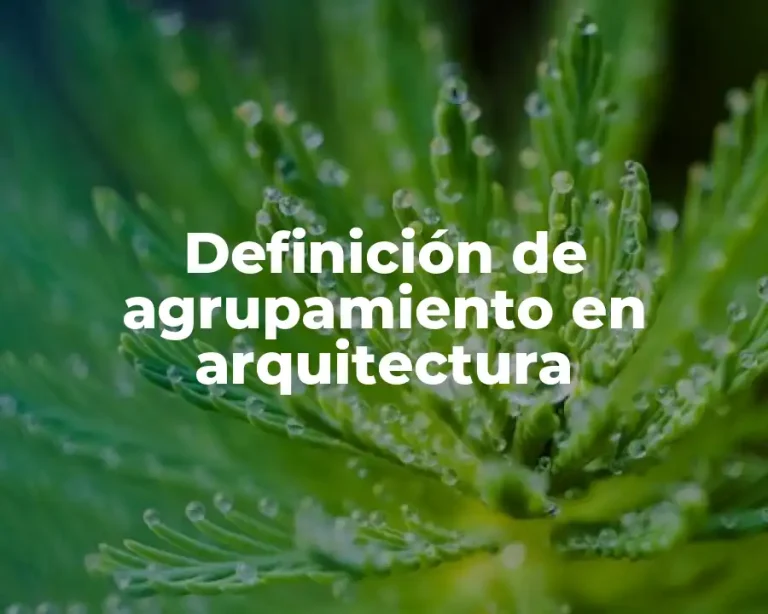 Definición de agrupamiento en arquitectura