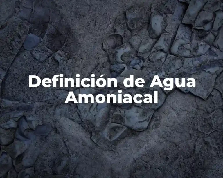 Definición de Agua Amoniacal