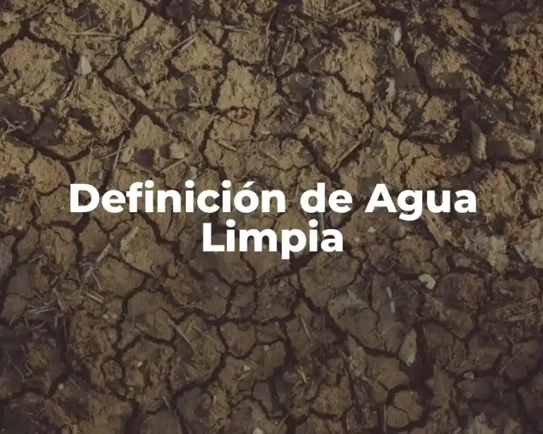 Definición de Agua Limpia