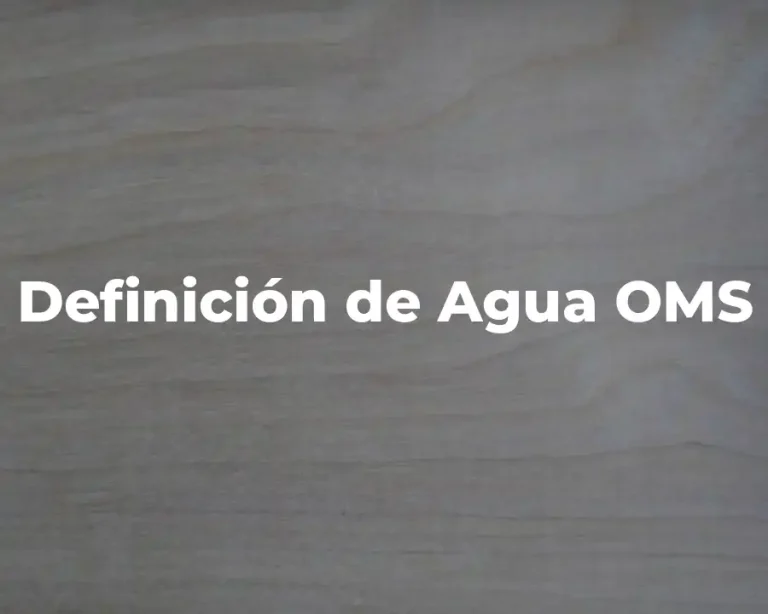 Definición de Agua OMS