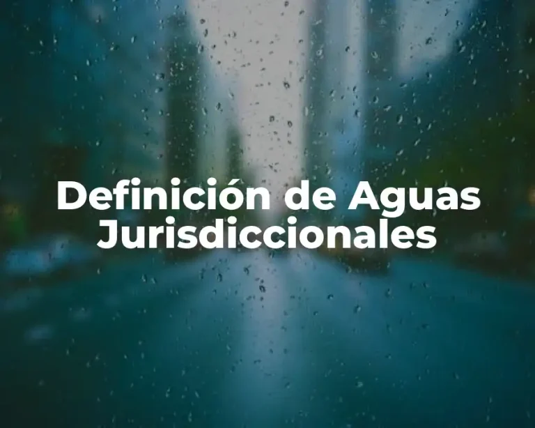 Definición de Aguas Jurisdiccionales