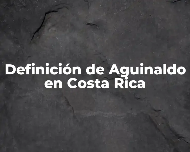Definición de Aguinaldo en Costa Rica