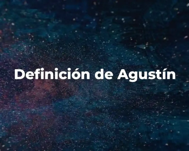 Definición de Agustín