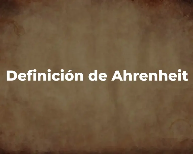 Definición de Ahrenheit
