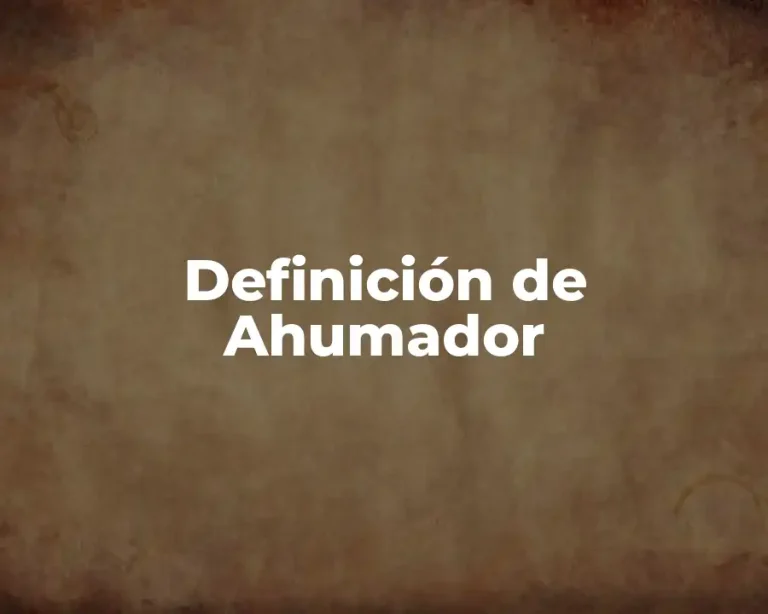 Definición de Ahumador