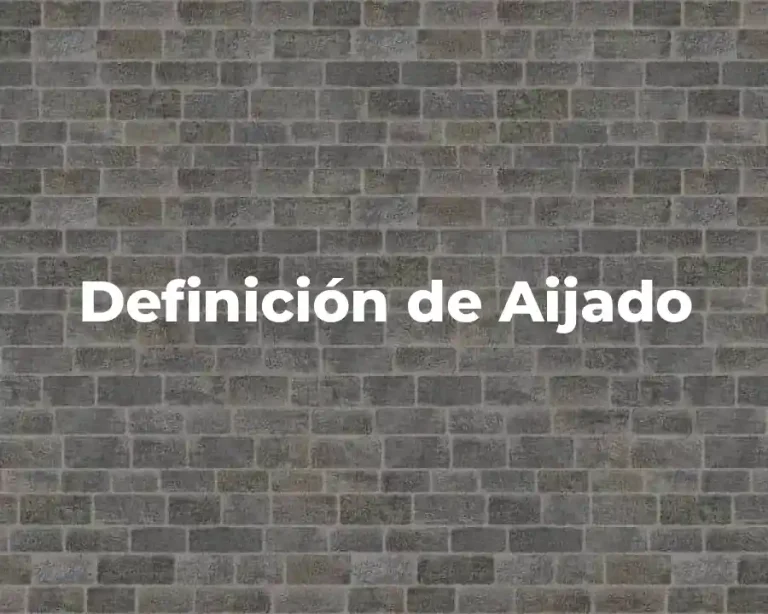 Definición de Aijado