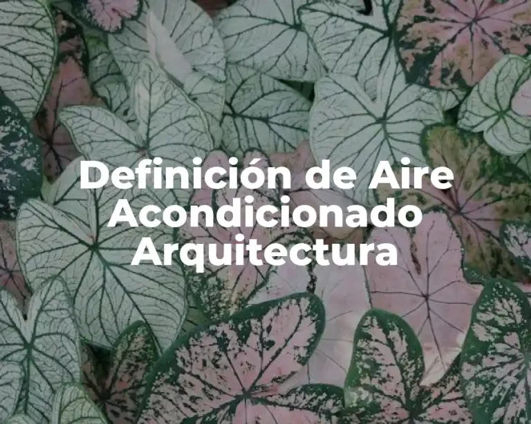 Definición de Aire Acondicionado Arquitectura