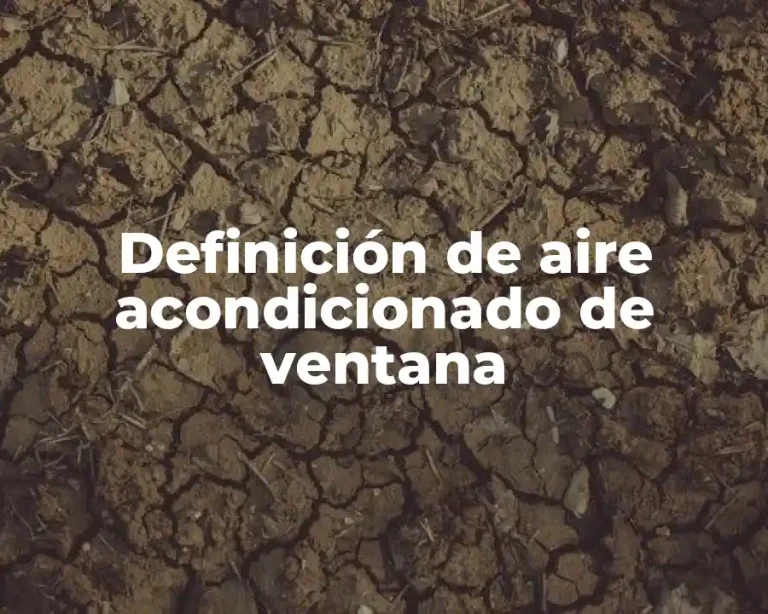 Definición de aire acondicionado de ventana