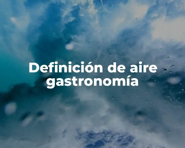 Definición de aire gastronomía