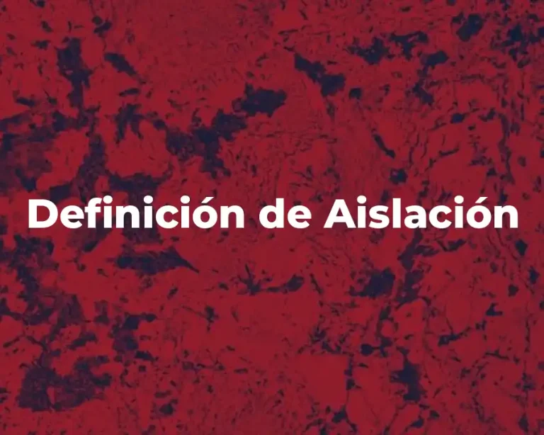 Definición de Aislación