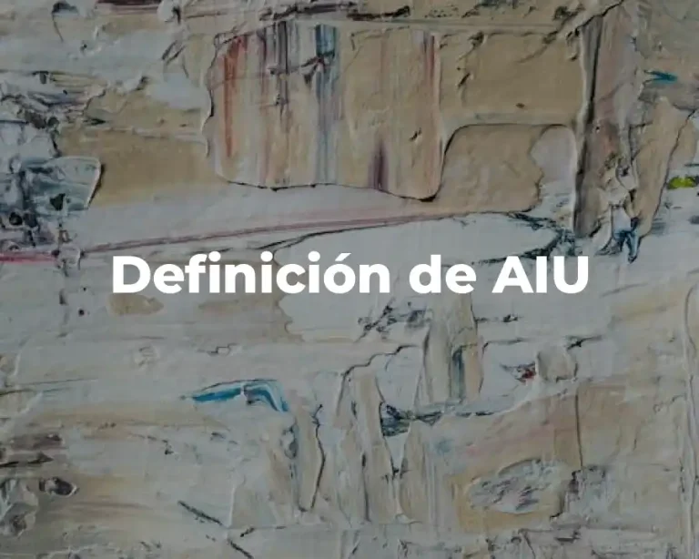 Definición de AIU