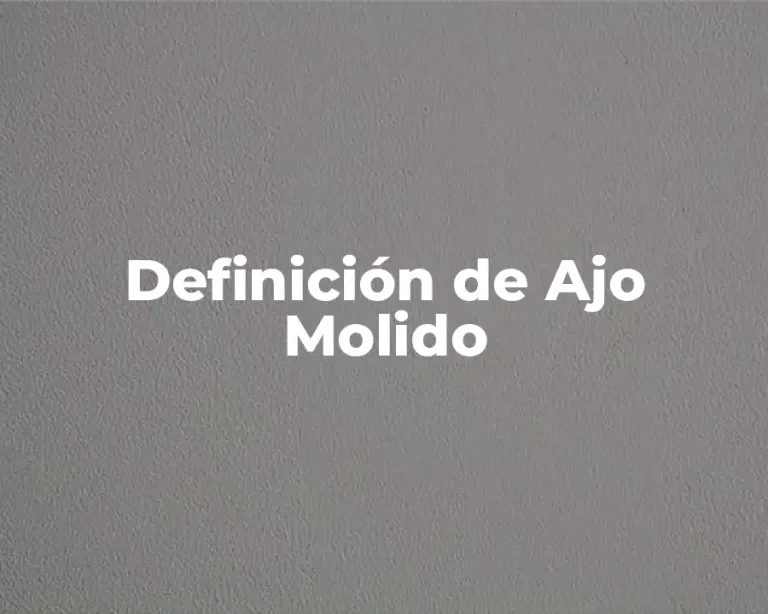 Definición de Ajo Molido