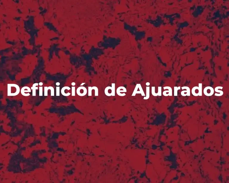 Definición de Ajuarados