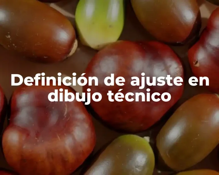 Definición de ajuste en dibujo técnico
