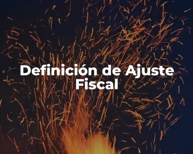 Definición de Ajuste Fiscal